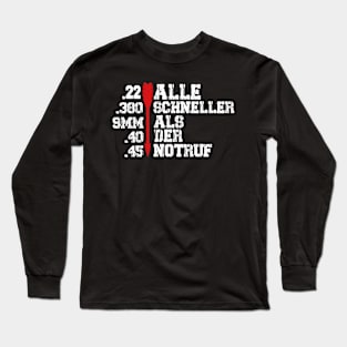 Alle Schneller Als Der Notruf Long Sleeve T-Shirt